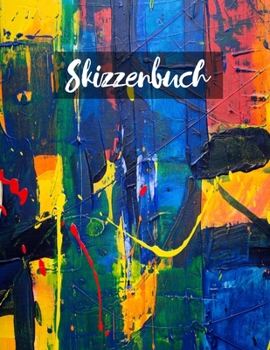 Skizzenbuch: Zeichenbuchleerstellen zum Skizzieren, Malen, Schreiben, Zeichnen, Kritzeln für Anfänger, Lerntiere, Alphabete. (German Edition)