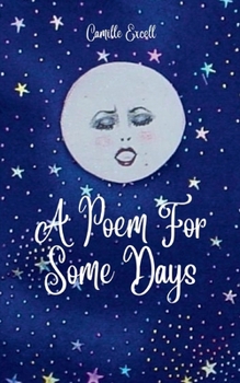 Paperback A Poem For Some Days Book