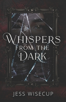 Whispers From The Dark
