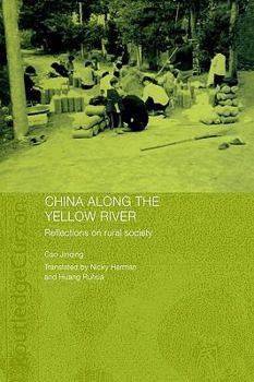 Paperback China Along the Yellow River: Reflections on Rural Society Book