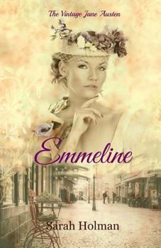 Emmeline - Book #1 of the Vintage Jane Austen