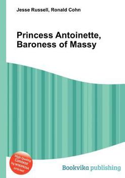 Paperback Princess Antoinette, Baroness of Massy Book