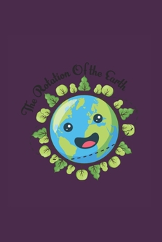 Rotation Of The Earth Day: Funny Science Teacher Gift 6X9 College Line Journal
