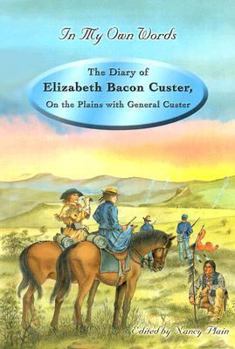 Library Binding The Diary of Elizabeth Bacon Custer: On the Plains with General Custer Book