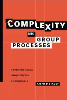 Paperback Complexity and Group Processes: A Radically Social Understanding of Individuals Book