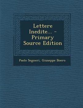 Paperback Lettere Inedite... [Italian] Book