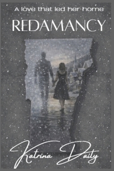 Paperback Redamancy: A Love That Led Her Home Book