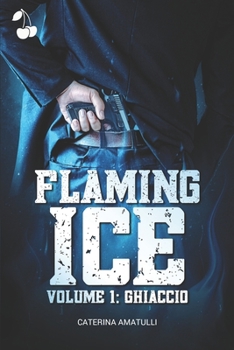 Paperback Flaming Ice: Ghiaccio [Italian] Book