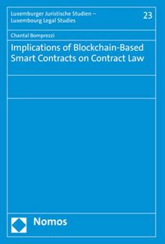 Paperback Implications of Blockchain-Based Smart Contracts on Contract Law Book