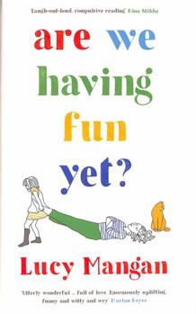 Hardcover Are We Having Fun Yet? Book