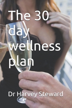 Paperback The 30 day wellness plan Book