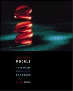 Paperback Business Models: A Strategic Management Approach Book