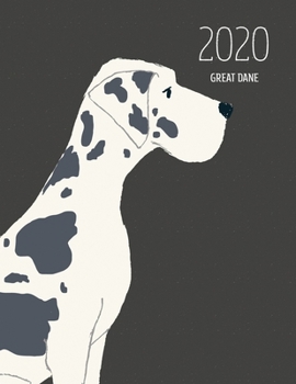 Paperback 2020 Great Dane: Dated Weekly Planner With To Do Notes & Dog Quotes - Great Dane Harlequin Book