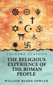 The Religious Experience of the Roman People