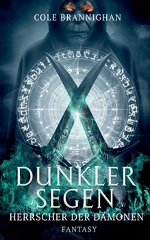 Paperback Dunkler Segen: Herrscher der D?monen [German] Book