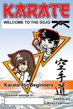 Paperback Karate - Welcome to the Dojo.: Karate for Beginners Book