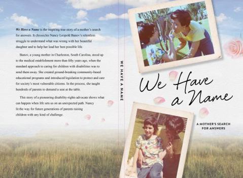 Paperback We Have a Name: A Mother's Search for Answers Book