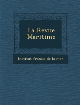 Paperback La Revue Maritime [French] Book