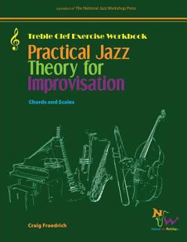 Paperback Practical Jazz Theory for Improvisation Exercise Workbook: Treble Clef Book
