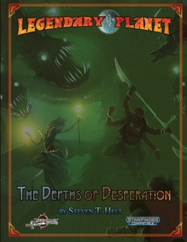 Paperback Legendary Planet: The Depths of Desperation Book