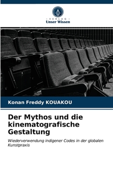 Paperback Der Mythos und die kinematografische Gestaltung [German] Book