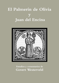 Paperback El Palmerín de Olivia y Juan del Encina [Spanish] Book