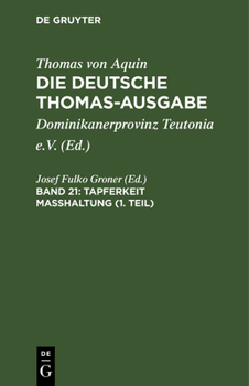 Hardcover Tapferkeit Masshaltung (1. Teil): II-II: 123-150 [German] Book