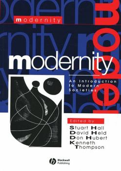 Paperback Modernity: An Introduction to Modern Societies Book