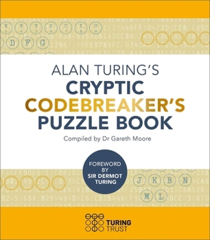 Paperback Alan Turing's Cryptic Codebreaker's Puzzle Book