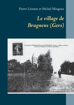 Paperback Le village de Brugnens (Gers) [French] Book