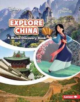 Paperback Explore China: A Mulan Discovery Book