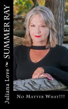 Paperback Summer Ray No Matter What Book