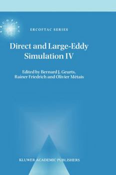 Hardcover Direct and Large-Eddy Simulation IV Book
