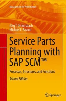 Paperback Service Parts Planning with SAP Scm(tm): Processes, Structures, and Functions Book