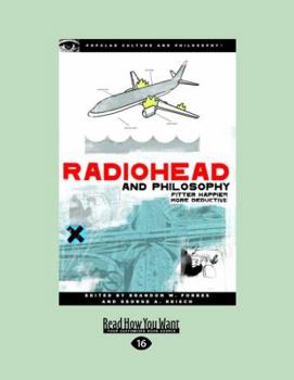 Paperback Radiohead and Philosophy: The Wrath of Kant [Large Print] Book
