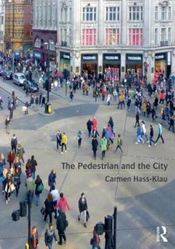 Paperback The Pedestrian and the City Book