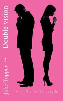 Paperback Double vision: An explicit erotic novella Book