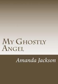 Paperback My Ghostly Angel Book
