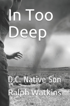 Paperback In Too Deep: D.C. Native Son Book