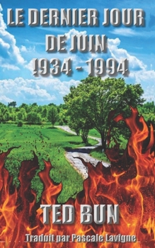 Paperback Le Dernier Jour de Juin: 1934 - 1994 [French] Book