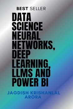Paperback Data Science - Neural Networks, Deep Learning, LLMs and Power BI Book