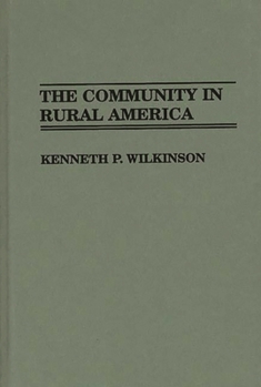 Hardcover The Community in Rural America Book