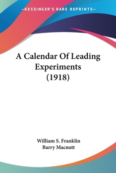 A Calendar of Leading Experiments