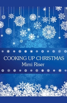 Paperback Cooking Up Christmas Book