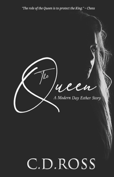 Paperback The Queen: A Modern-Day Esther Story Book