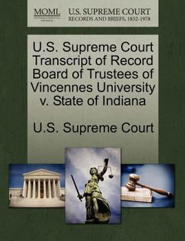 U.S. Supreme Court Transcript of Record Board of Trustees of Vincennes University v. State of Indiana