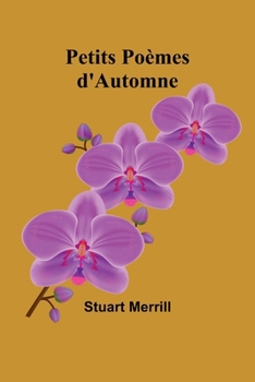 Paperback Petits Poèmes d'Automne [French] Book