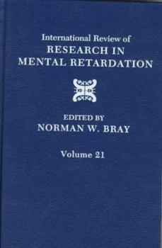 Hardcover International Review of Research in Mental Retardation: Volume 21 Book