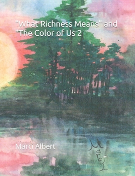 Paperback What Richness Means and The Color of Us 2 Book