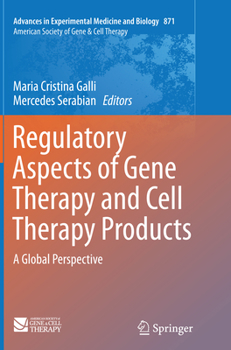 Paperback Regulatory Aspects of Gene Therapy and Cell Therapy Products: A Global Perspective Book